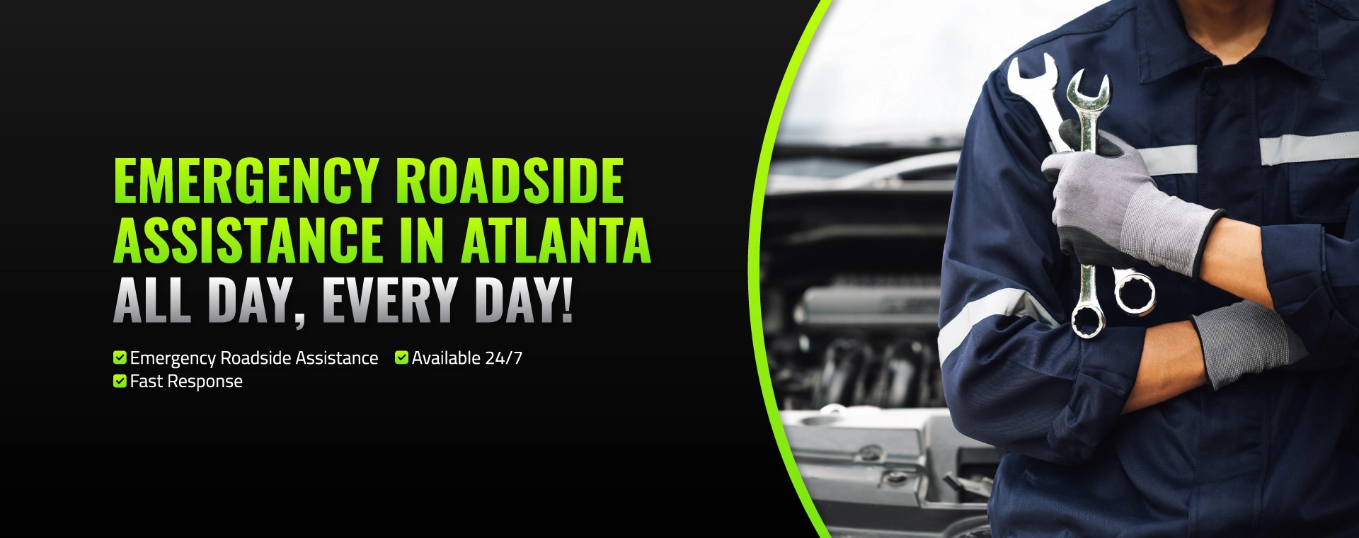 Emergency Roadside Assistance in Atlanta – All Day, Every Day! Emergency Roadside Assistance, Available 24/7, Fast Response